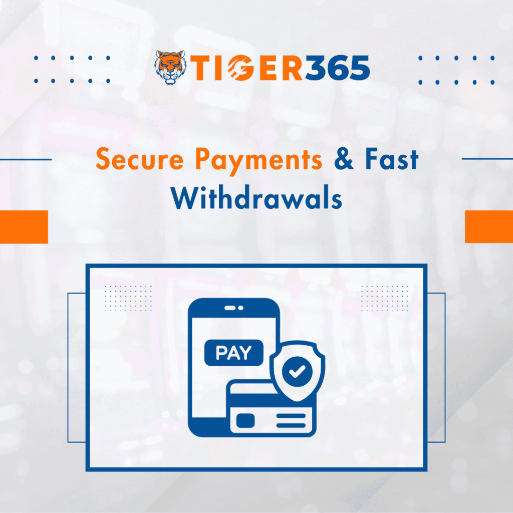 Secure Payments & Fast Withdrawals