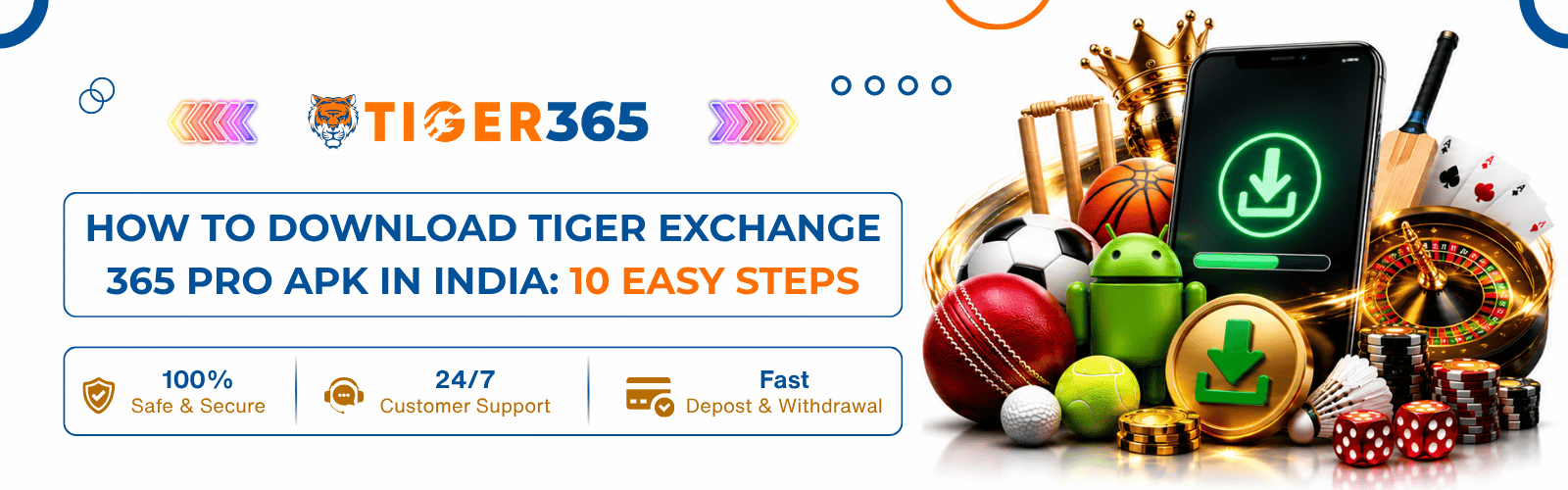 How to Download Tiger Exchange 365 Pro APK in India 10 Easy Steps