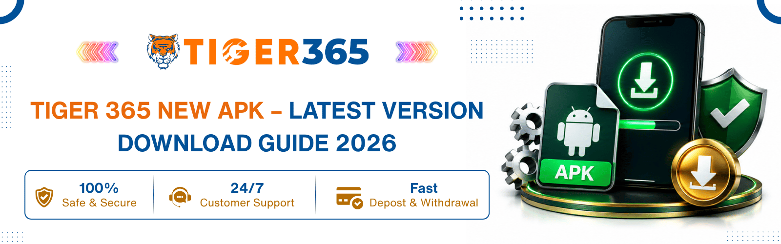 Tiger 365 New APK